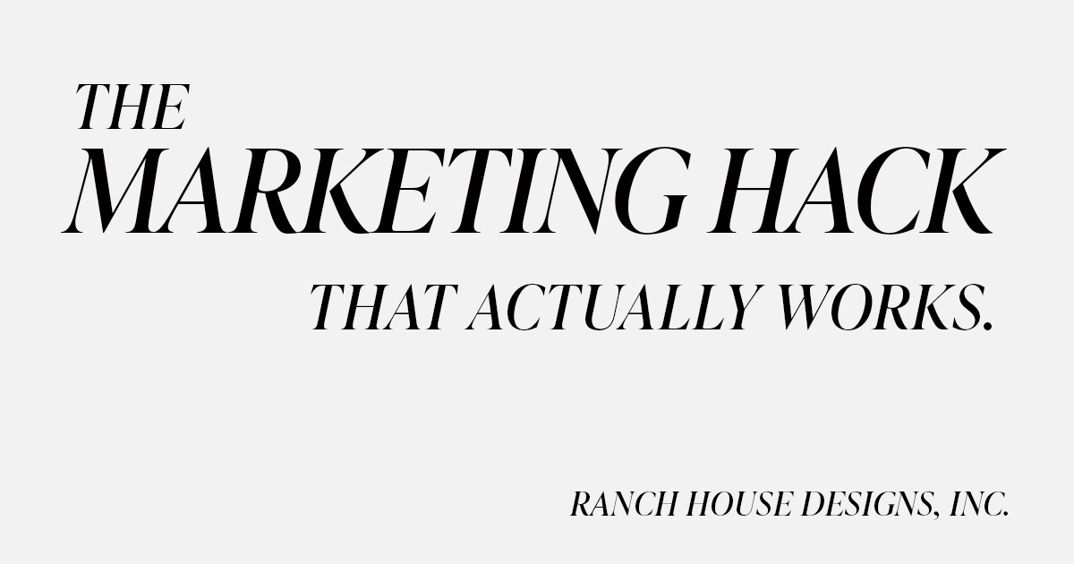 Featured image for “The Marketing Hack That Actually Works”